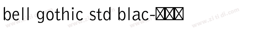 bell gothic std blac字体转换